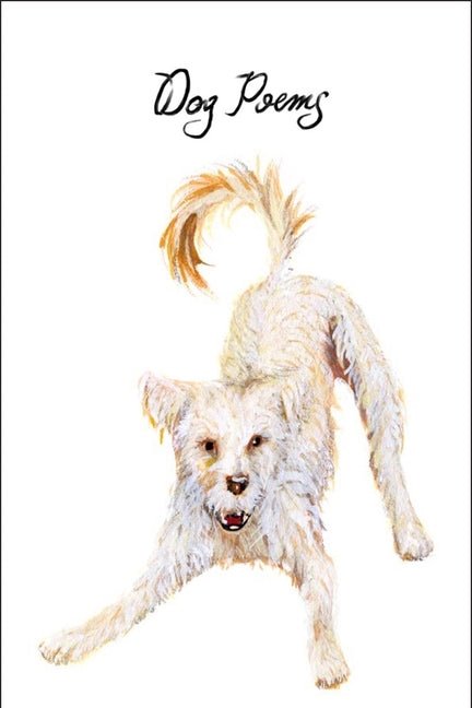 Dog Poems: An Anthology - Ingram