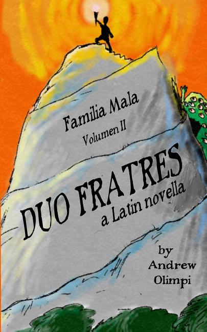 Duo Fratres: Familia Mala Vol. 2: A Latin Novella - Ingram