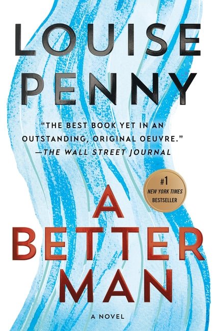 Better Man: A Chief Inspector Gamache Novel - Ingram