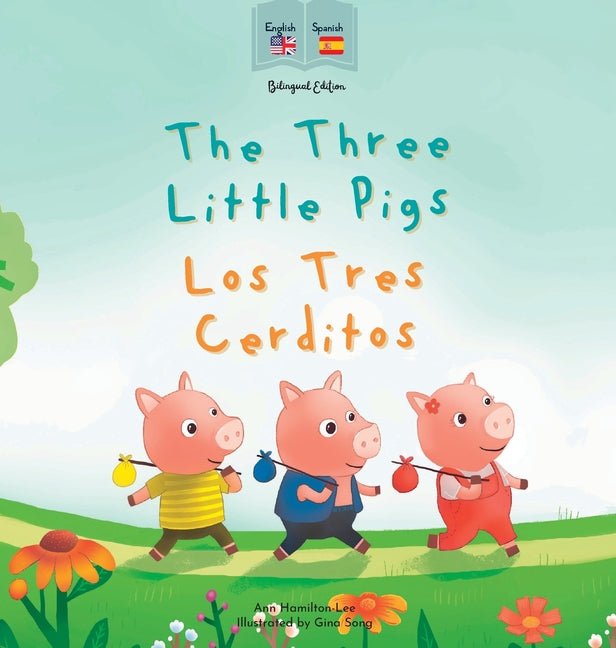 The Three Little Pigs Los Tres Cerditos: Bilingual Spanish & English book for children (Bilingual Spanish fairy tales) - Ingram