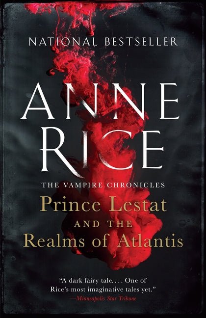 Prince Lestat and the Realms of Atlantis: The Vampire Chronicles - Ingram