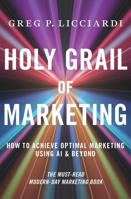 Holy Grail of Marketing - Ingram