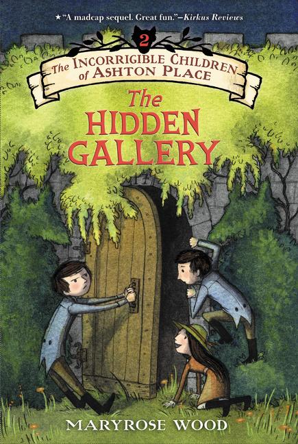 Incorrigible Children of Ashton Place: Book II: The Hidden Gallery - Ingram