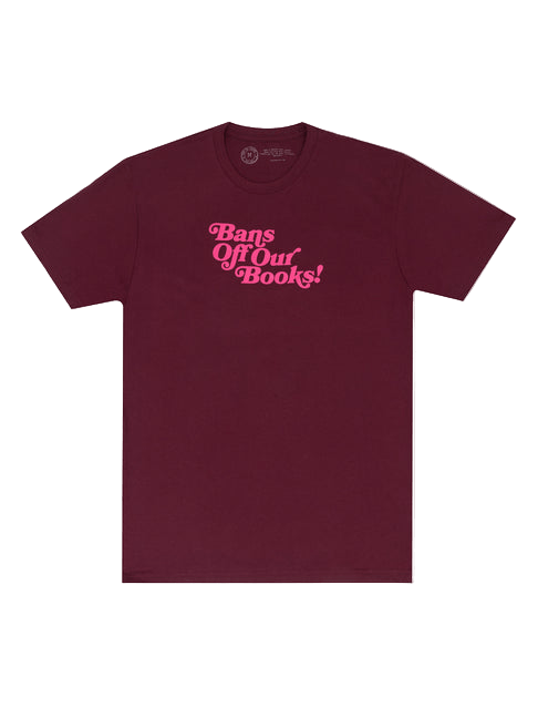 Bans Off Our Books (Maroon) Unisex T-Shirt Large