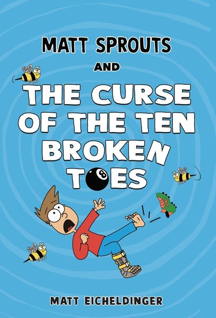 Matt Sprouts and the Curse of the Ten Broken Toes: Volume 1 - Ingram