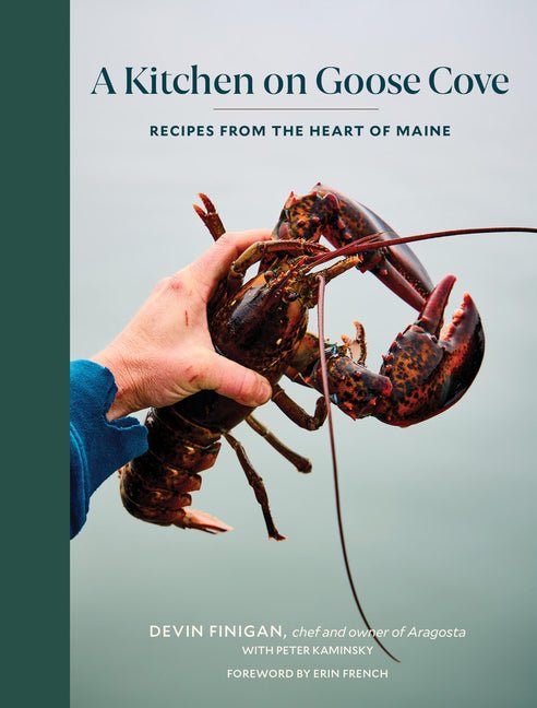 A Kitchen on Goose Cove: Recipes from the Heart of Maine - Ingram