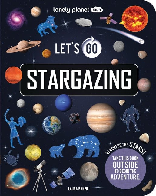 Lonely Planet Kids Let's Go Stargazing - Ingram