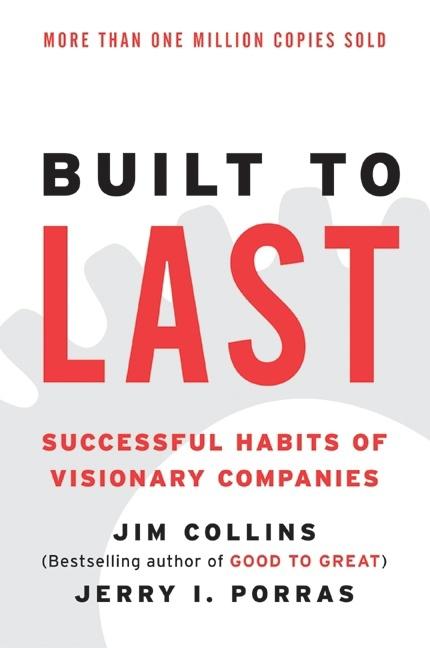 Built to Last: Successful Habits of Visionary Companies - Ingram