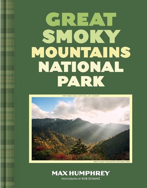 Great Smoky Mountains National Park: A Photographic Journey Through an Iconic National Park