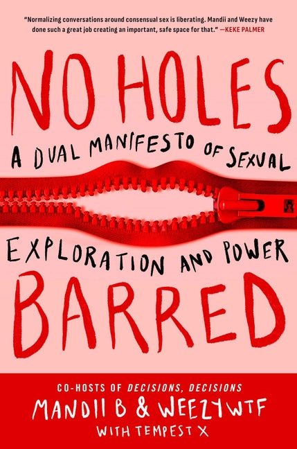 No Holes Barred: A Dual Manifesto of Sexual Exploration and Power - Ingram