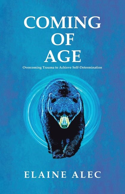 Coming of Age: Overcoming trauma to acheive self-determination - Ingram