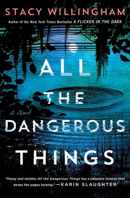 All the Dangerous Things - Ingram