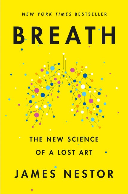 Breath: The New Science of a Lost Art - Ingram
