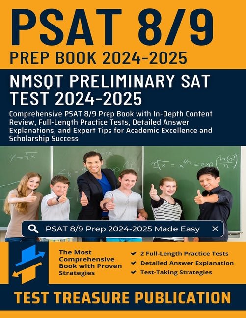 PSAT 8/9 Prep Book 2024-2025: NMSQT Preliminary SAT (Scholastic Assessment Test): PSAT 8/9 Prep with In-Depth Content Review, Full-Length Practice Tes - Ingram