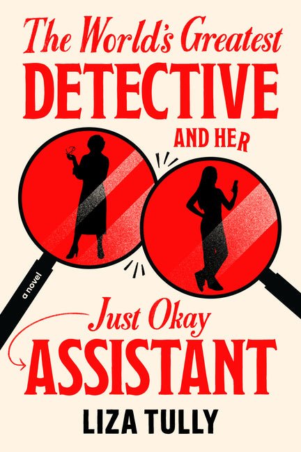 World's Greatest Detective and Her Just Okay Assistant - Ingram