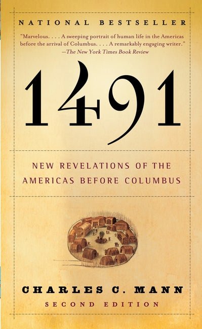 1491 (Second Edition): New Revelations of the Americas Before Columbus - Ingram
