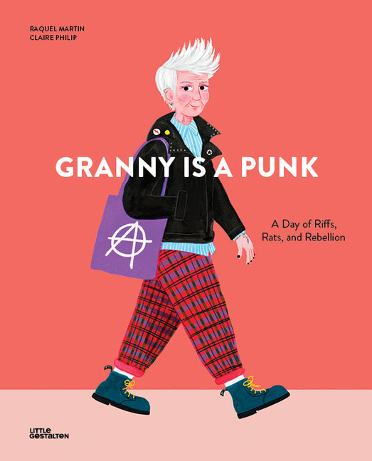 Granny Is a Punk: A Day of Riffs, Rats and Rebellion