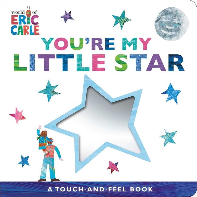 You're My Little Star: A Touch-And-Feel Book - Ingram