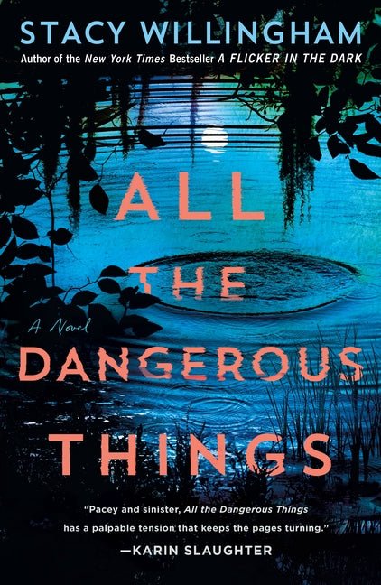 All the Dangerous Things - Ingram