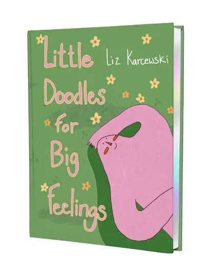 Little Doodles for Big Feelings
