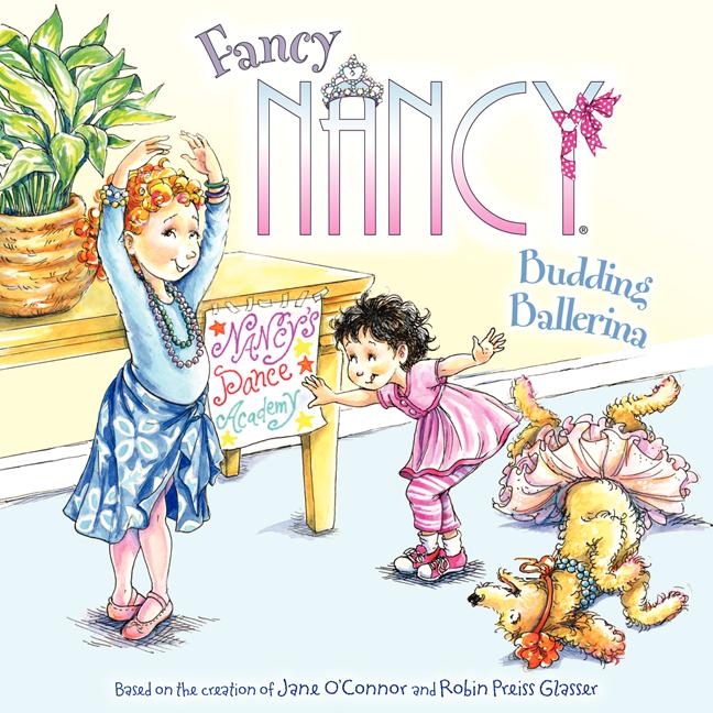Fancy Nancy: Budding Ballerina - Ingram