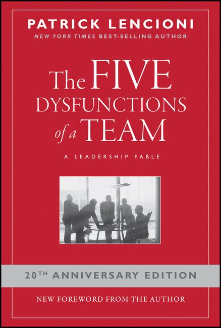 Five Dysfunctions of a Team: A Leadership Fable - Ingram