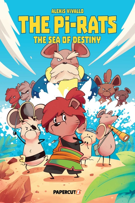The Pi-Rats Vol. 2: The Sea of Destiny