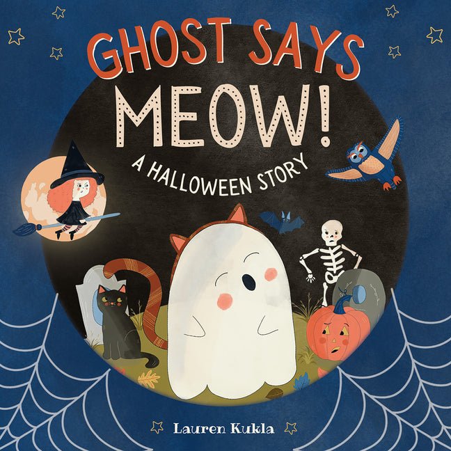 Ghost Says Meow!: A Halloween Story - Ingram