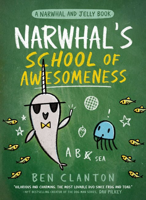 Narwhal's School of Awesomeness (a Narwhal and Jelly Book #6) - Ingram