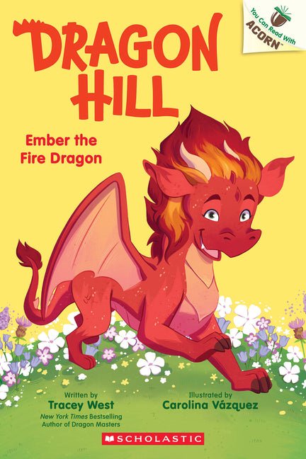 Ember the Fire Dragon: An Acorn Book (Dragon Hill #1) - Ingram