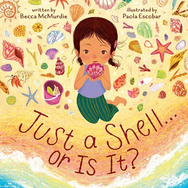 Just a Shell . . . or Is It? (a Point-Of-View Picture Book) - Ingram
