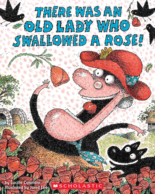 There Was an Old Lady Who Swallowed a Rose! - Ingram