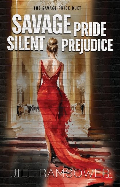 Savage Pride Silent Prejudice: The Savage Pride Duet - Ingram