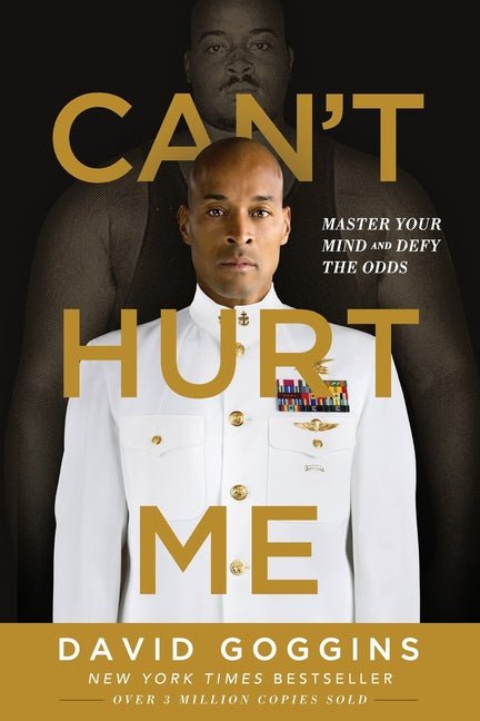 Can't Hurt Me: Master Your Mind and Defy the Odds - Ingram
