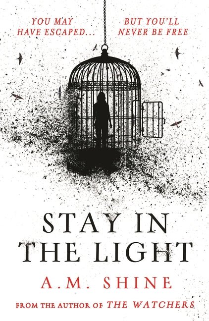 Stay in the Light: The Chilling Sequel to Hit Horror Novel the Watchers - Ingram