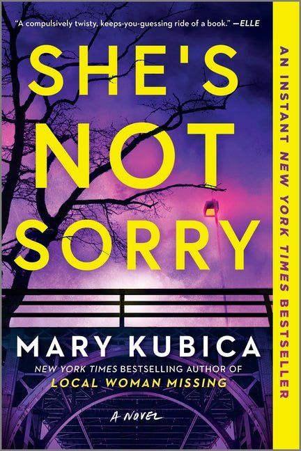 She's Not Sorry: A Psychological Thriller (First Time Trade) - Ingram