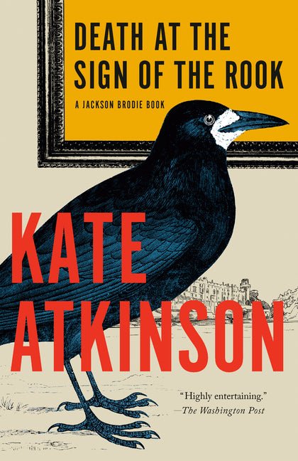 Death at the Sign of the Rook: A Jackson Brodie Book - Ingram
