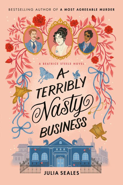 Terribly Nasty Business: A Beatrice Steele Novel - Ingram