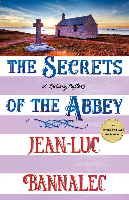 The Secrets of the Abbey: A Brittany Mystery - Ingram