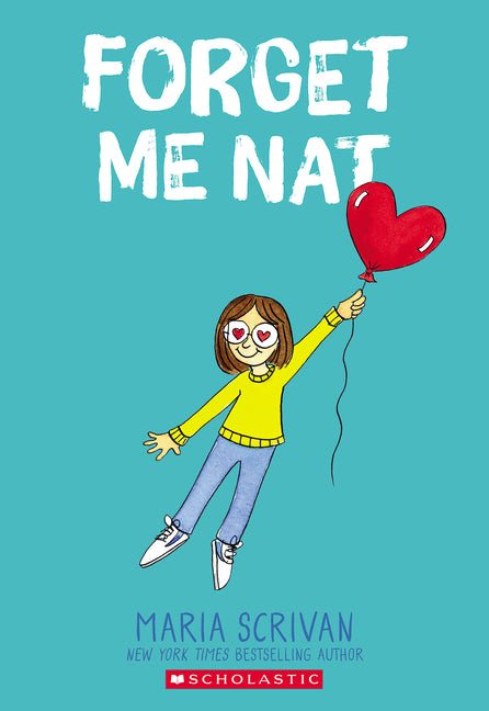 Forget Me Nat: A Graphic Novel (Nat Enough #2): Volume 2 - Ingram