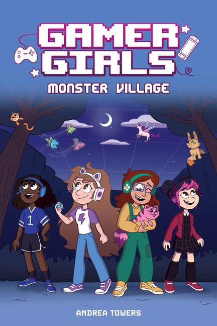 Gamer Girls: Monster Village: Volume 2 - Ingram