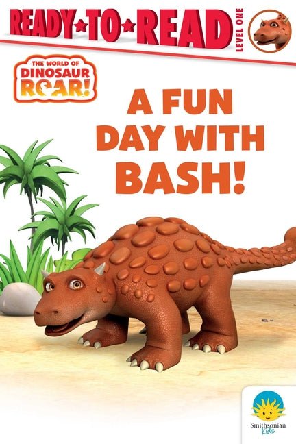 Fun Day with Bash!: Ready-To-Read Level 1 - Ingram