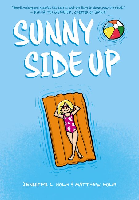 Sunny Side Up: A Graphic Novel (Sunny #1) - Ingram
