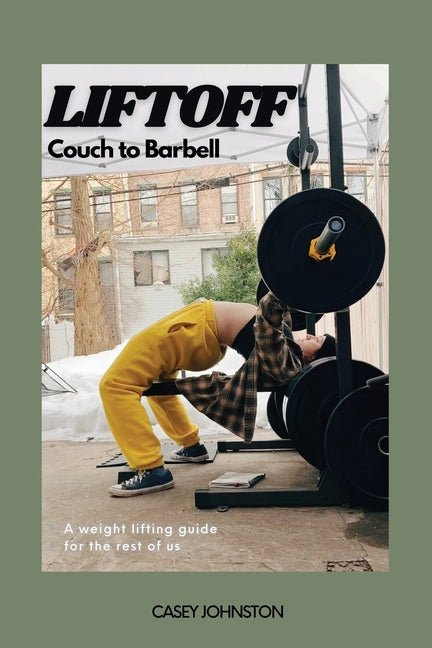 Liftoff: Couch to Barbell - Ingram