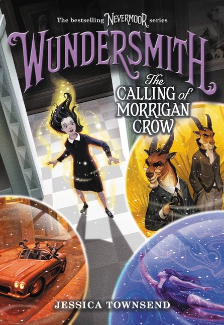 Wundersmith: The Calling of Morrigan Crow - Ingram