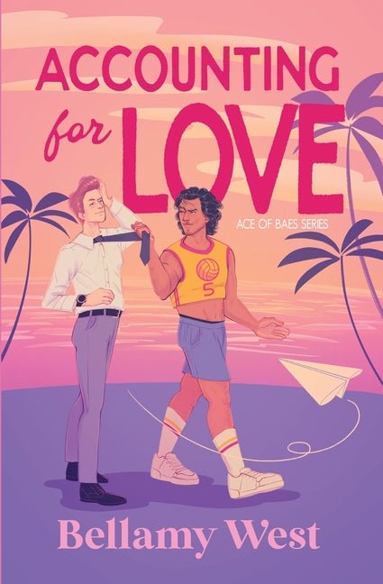 Accounting for Love: A Spicy Gay Opposites-Attract Romance - Ingram