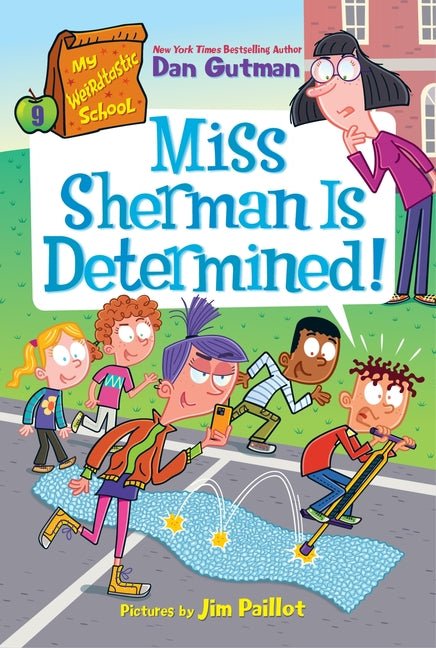 My Weirdtastic School #9: Miss Sherman Is Determined! - Ingram