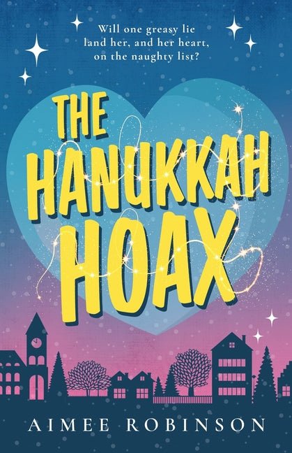 Hanukkah Hoax: A Holiday Romantic Comedy - Ingram