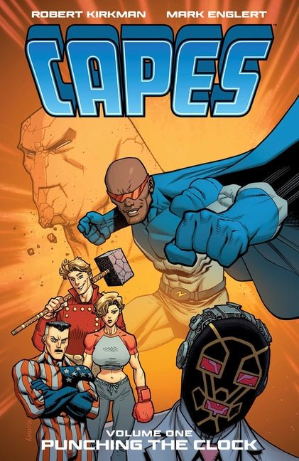 Invincible Universe: Capes Vol. 1: Punching the Clock - Ingram