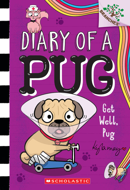Get Well, Pug: A Branches Book (Diary of a Pug #12) - Ingram